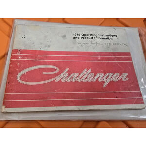 1979 Challenger Operating & Product Information Manual w/ Additional Pamphlet